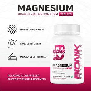 Bionik Nutrition Magnesium Tablets | 2000mg High Absorption Magnesium Glycinate | 60 Tablets | Sleep, Muscle Recovery & Stress Support - BIONIK NUTRITION